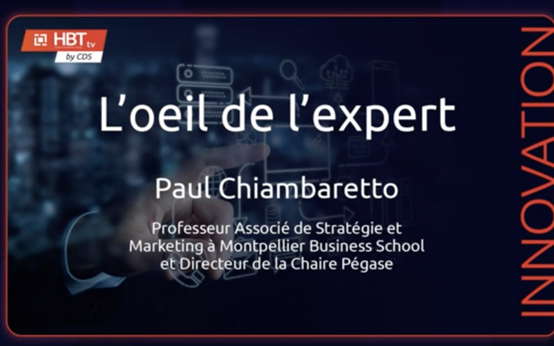 L’oeil de l’experte – Paul Chiambaretto